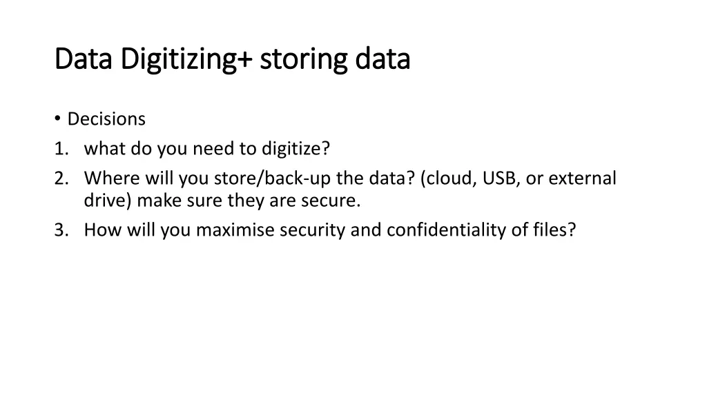 data digitizing storing data data digitizing