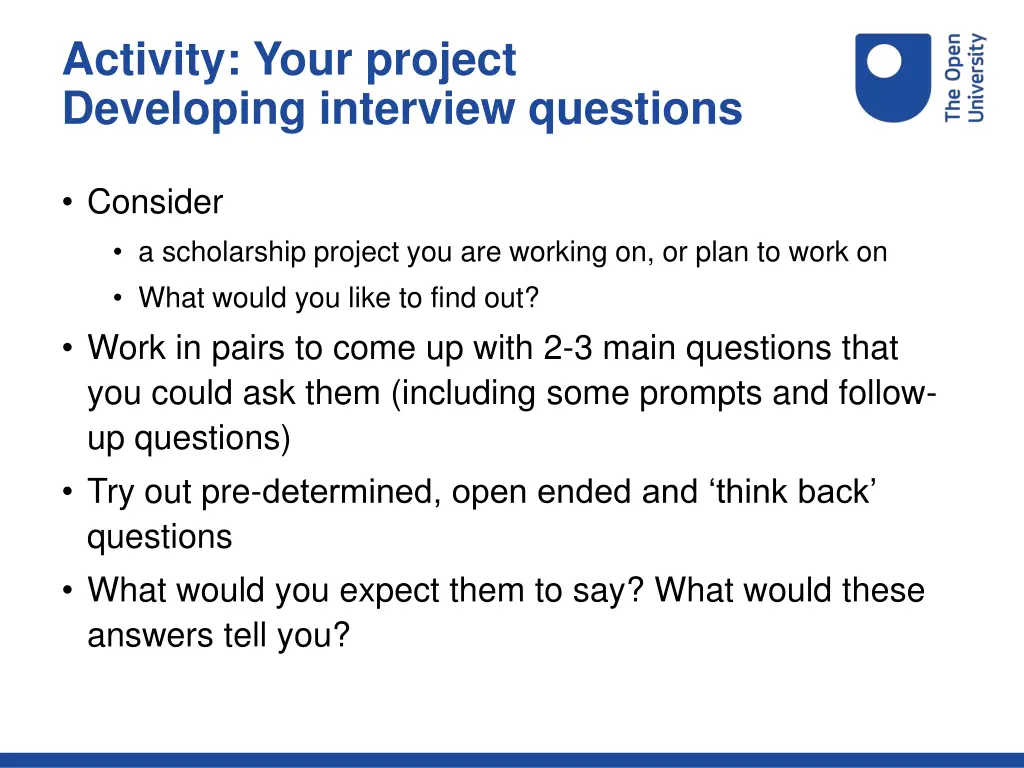 activity your project developing interview