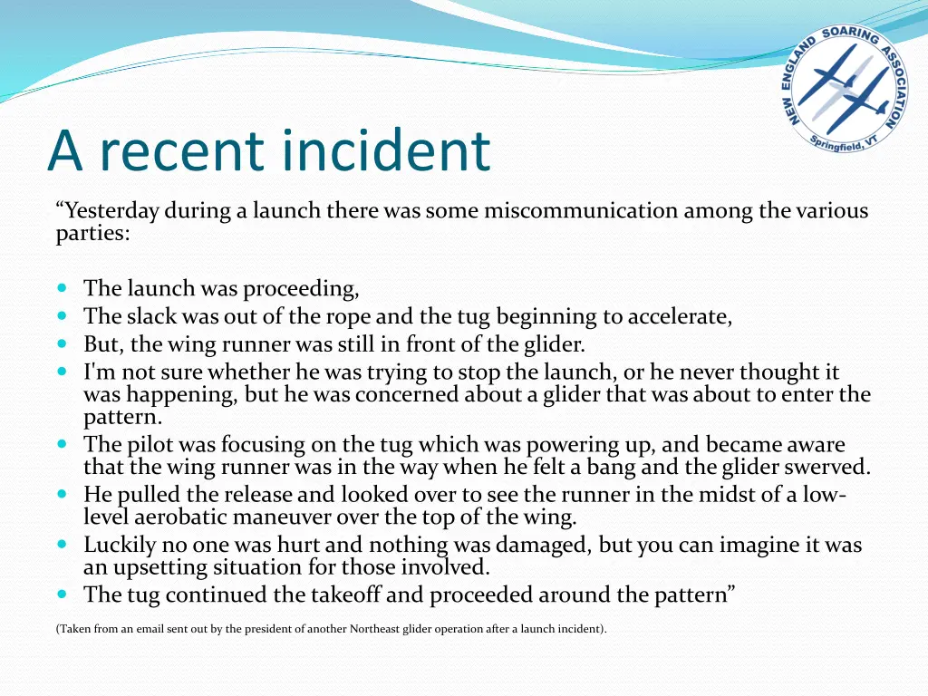 a recent incident
