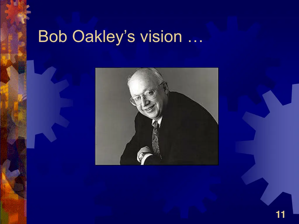bob oakley s vision