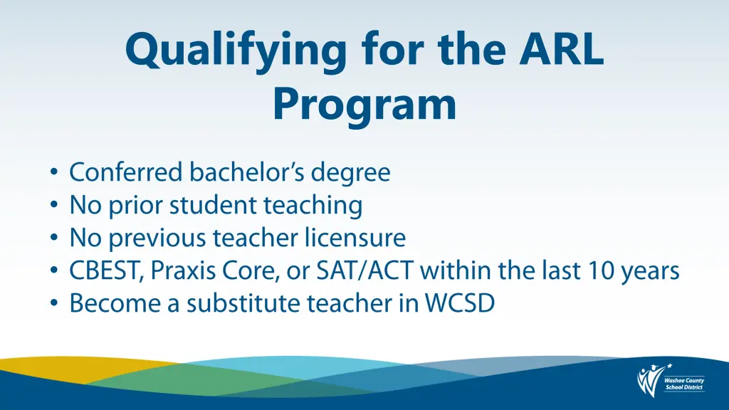 qualifying for the arl program