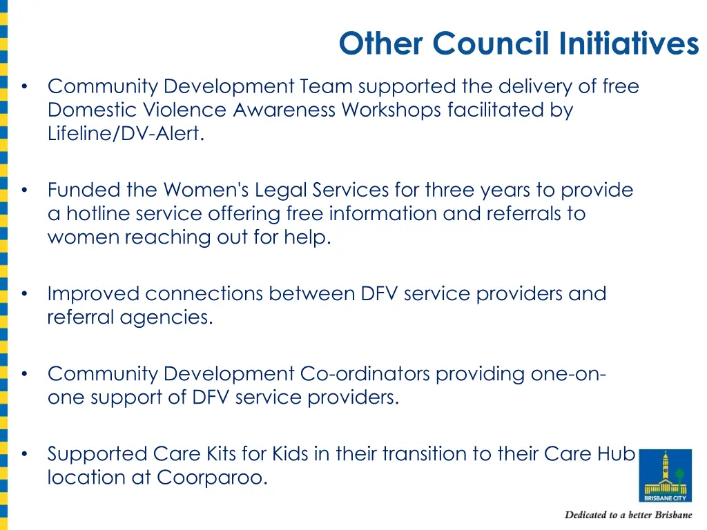 other council initiatives