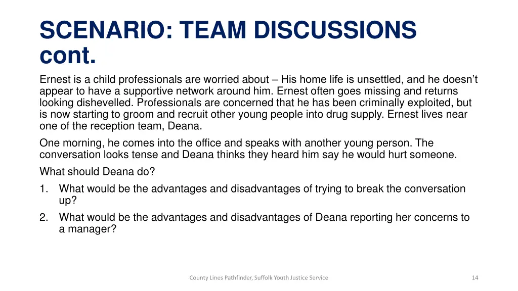 scenario team discussions cont ernest is a child