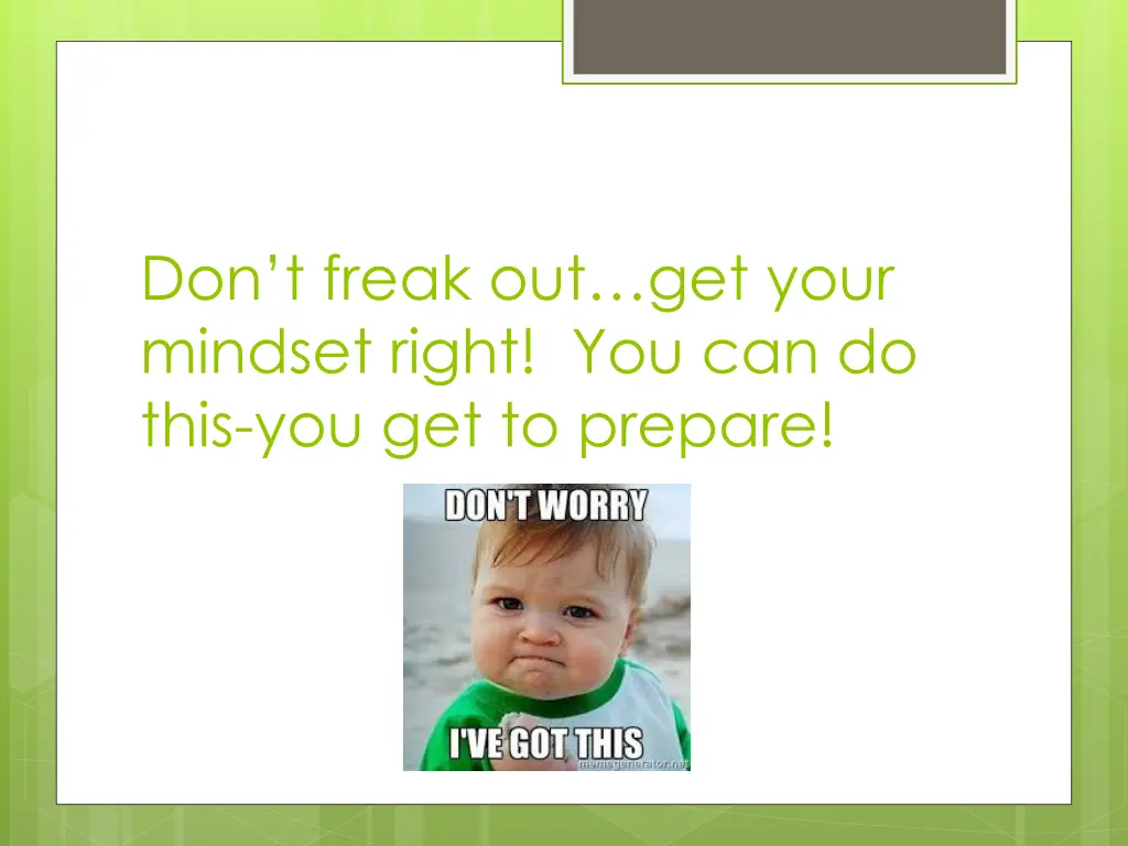 don t freak out get your mindset right
