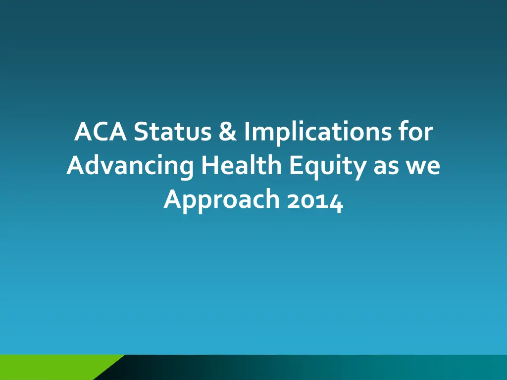 aca status implications for advancing health