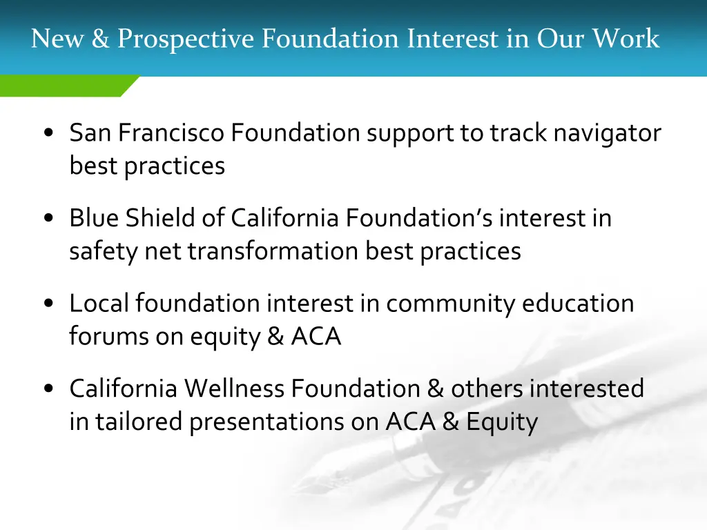 new prospective foundation interest in our work