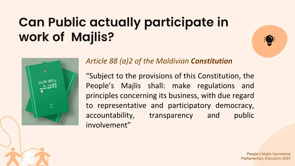 can public actually participate in work of majlis