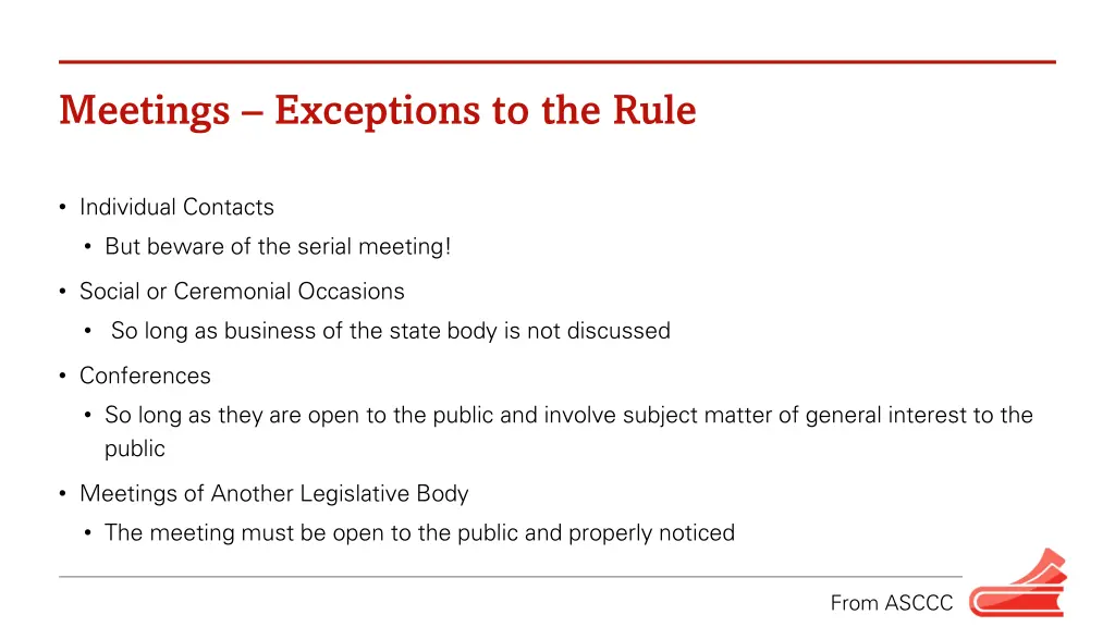 meetings exceptions to the rule
