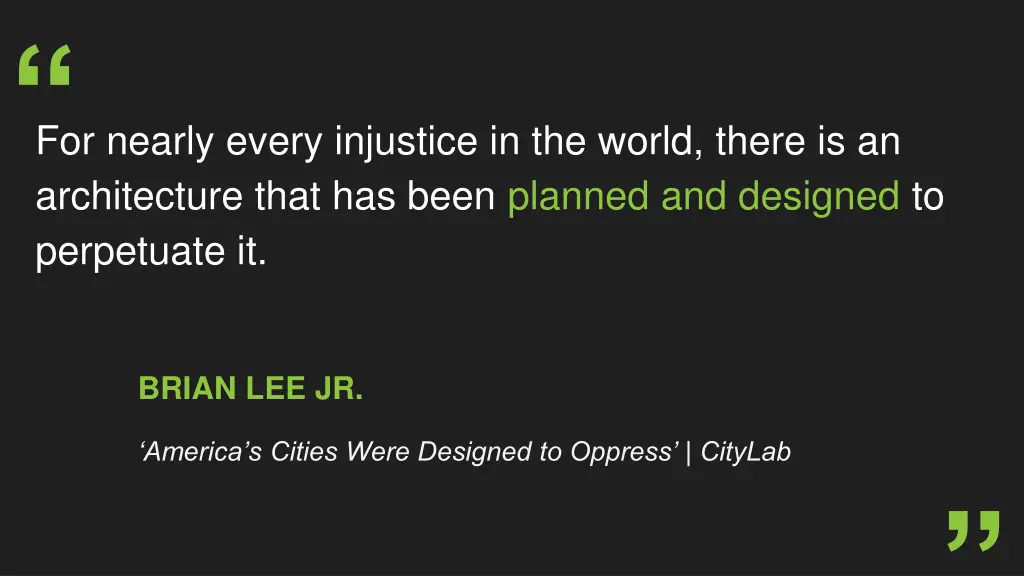 for nearly every injustice in the world there