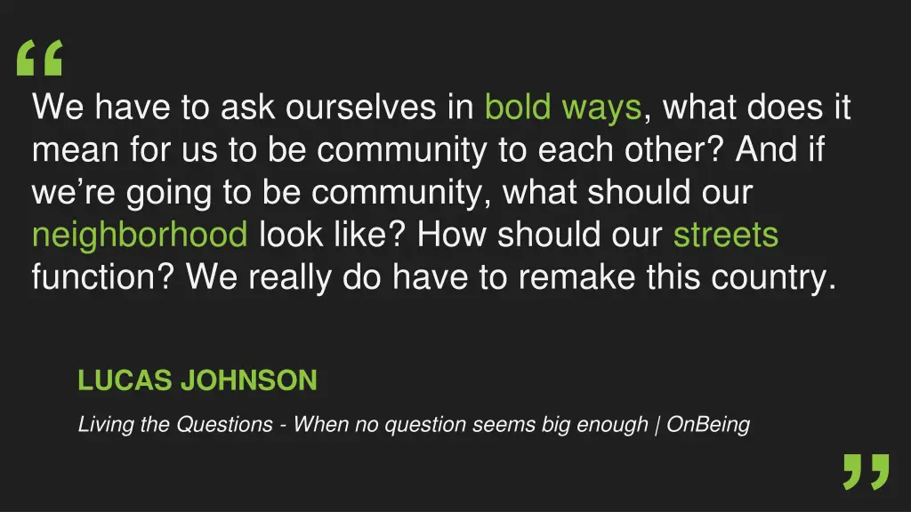 mean for us to be community to each other