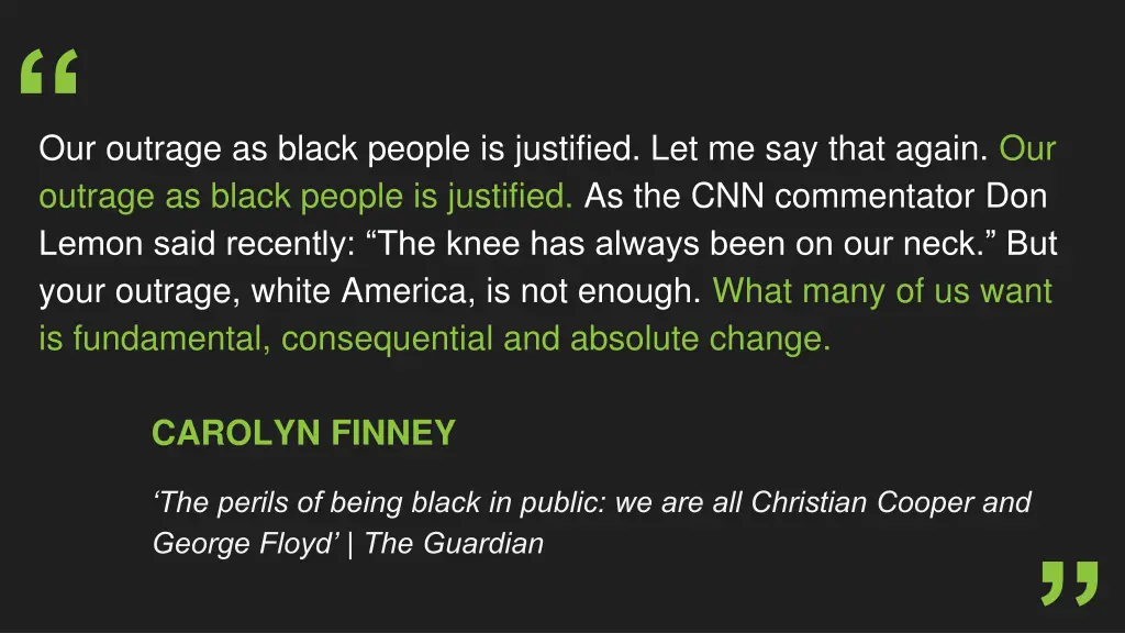 outrage as black people is justified