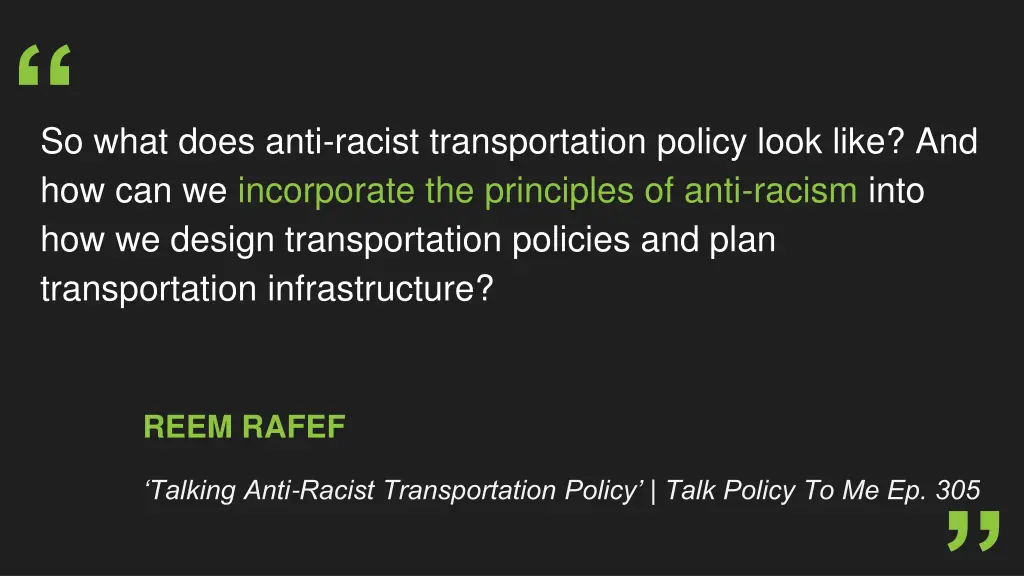 so what does anti racist transportation policy
