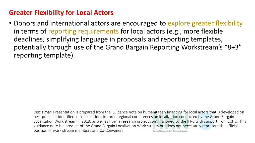 greater flexibility for local actors donors