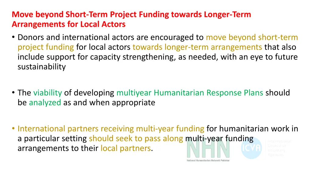 move beyond short term project funding towards