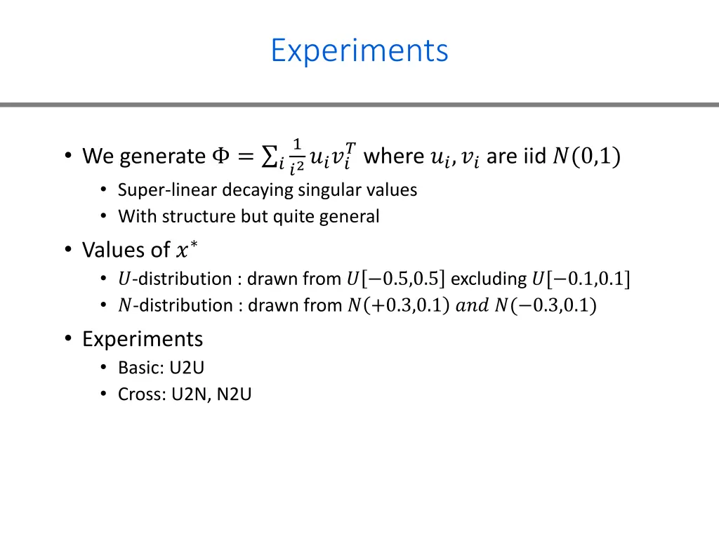 experiments