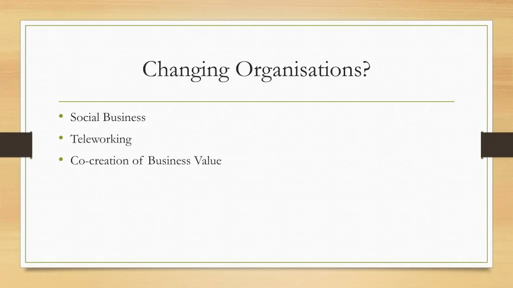 changing organisations