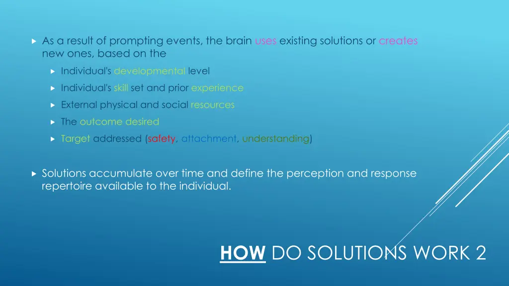 as a result of prompting events the brain uses
