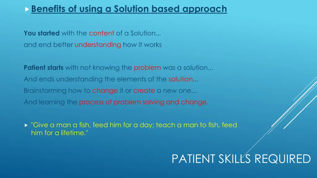 benefits of using a solution based approach 1