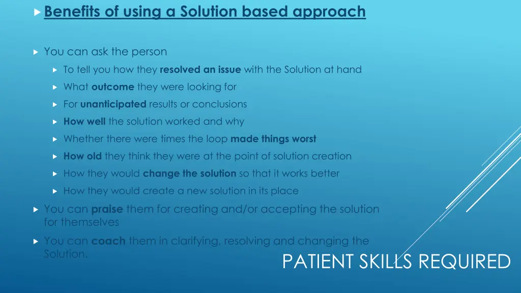 benefits of using a solution based approach