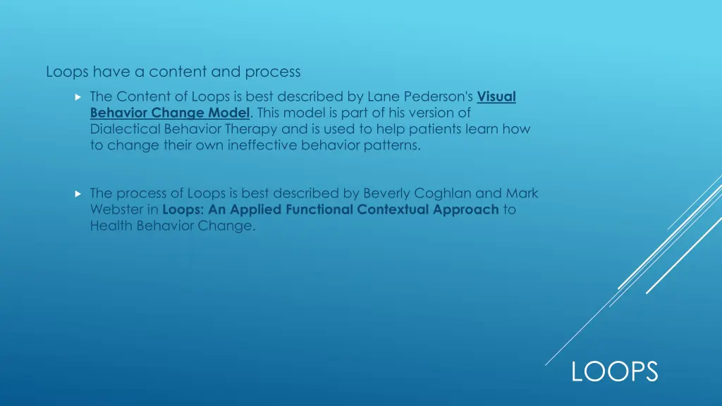loops have a content and process