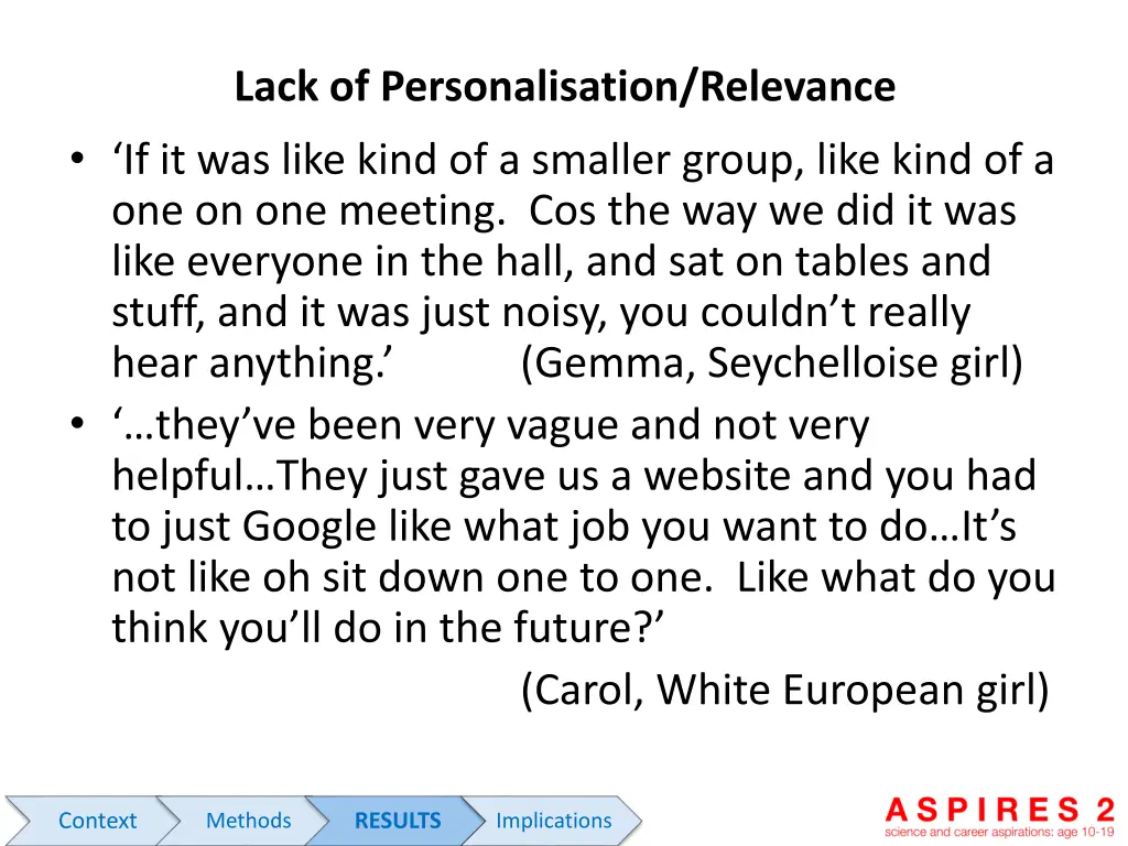 lack of personalisation relevance if it was like