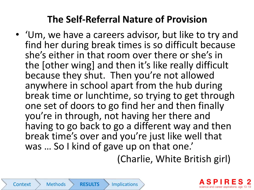 the self referral nature of provision um we have