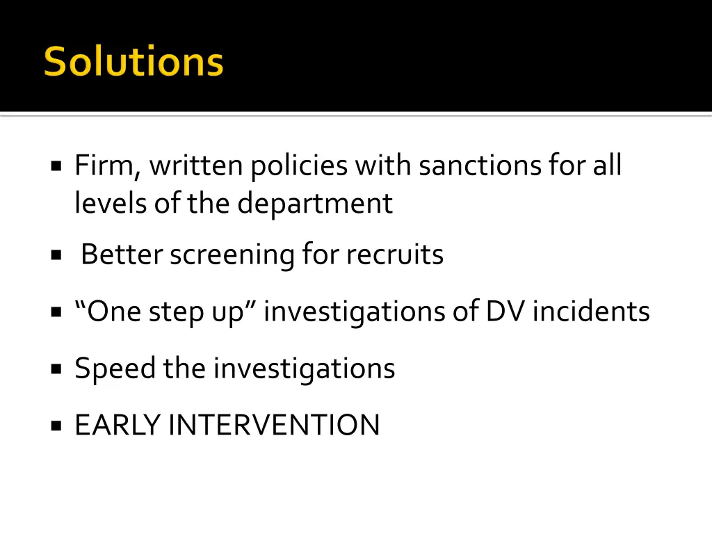 firm written policies with sanctions
