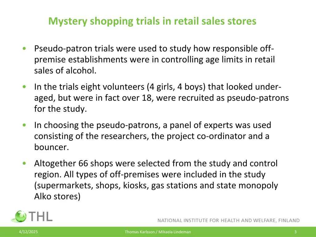 mystery shopping trials in retail sales stores