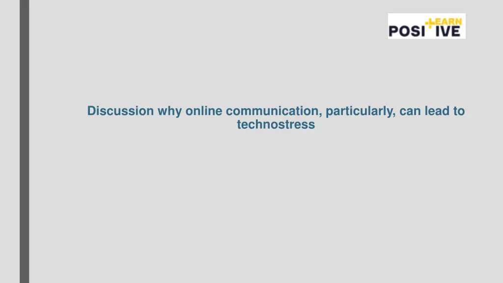 discussion why online communication particularly