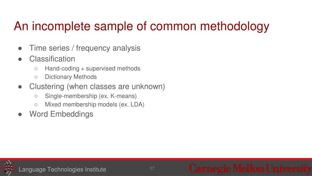 an incomplete sample of common methodology