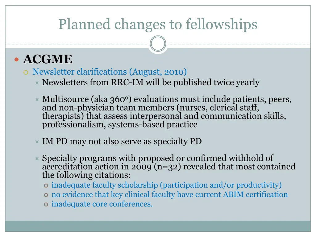 planned changes to fellowships