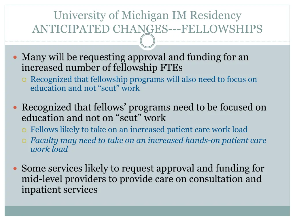 university of michigan im residency anticipated 1