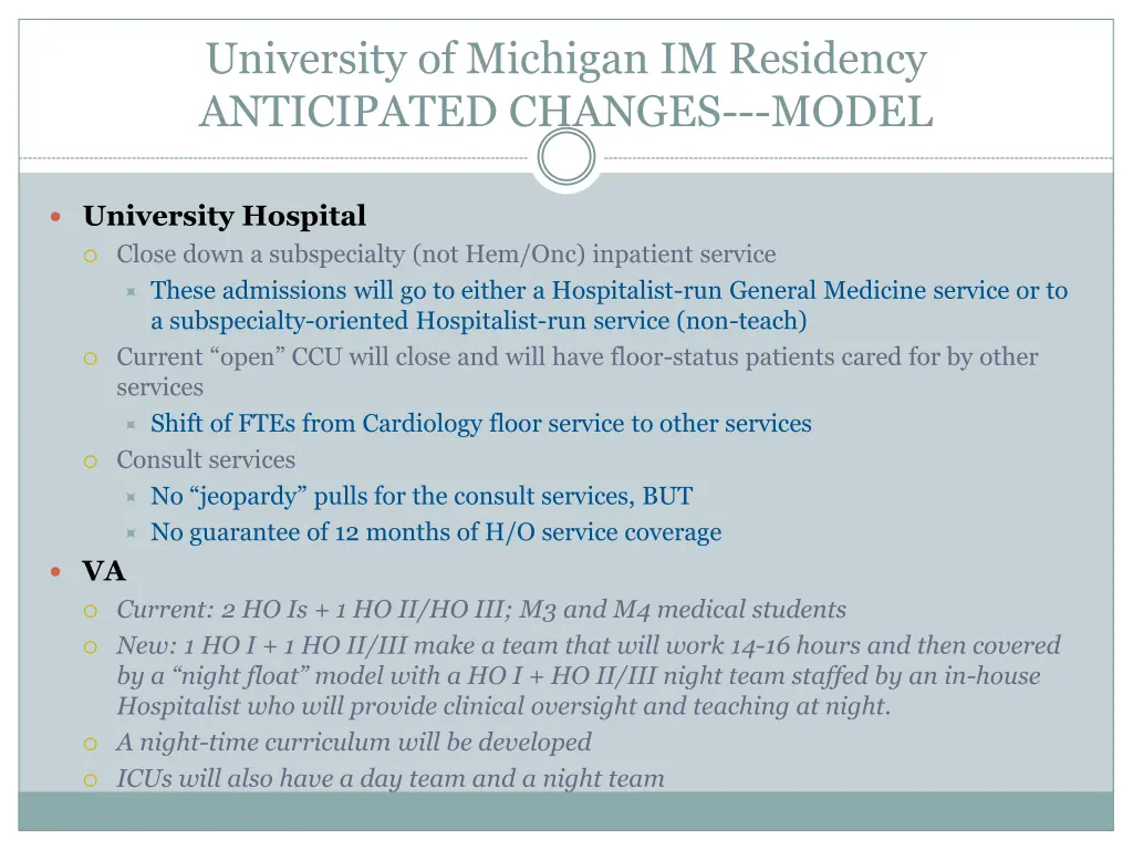 university of michigan im residency anticipated