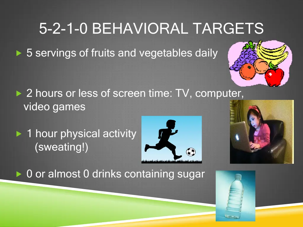 5 2 1 0 behavioral targets