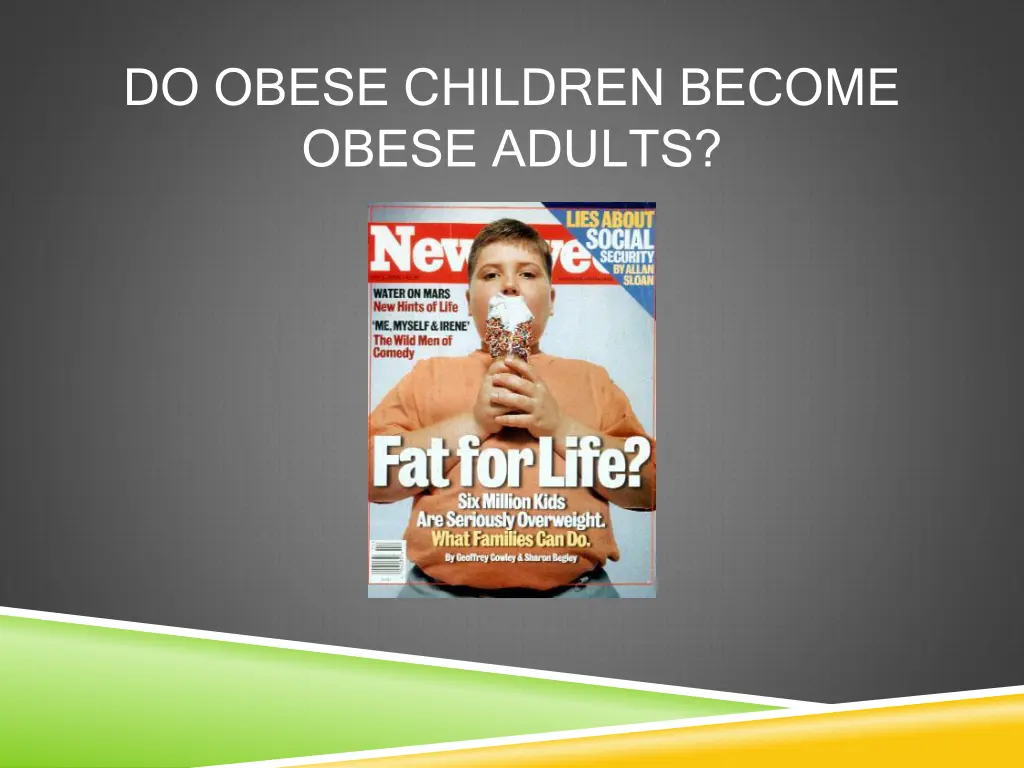 do obese children become obese adults