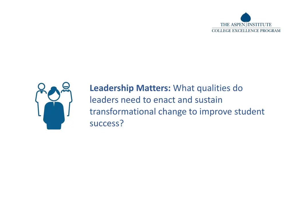 leadership matters what qualities do leaders need