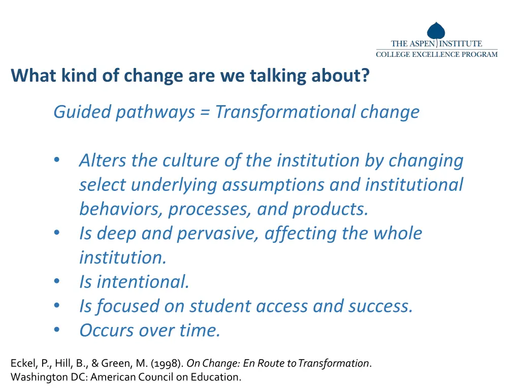 what kind of change are we talking about