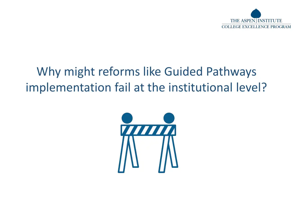 why might reforms like guided pathways