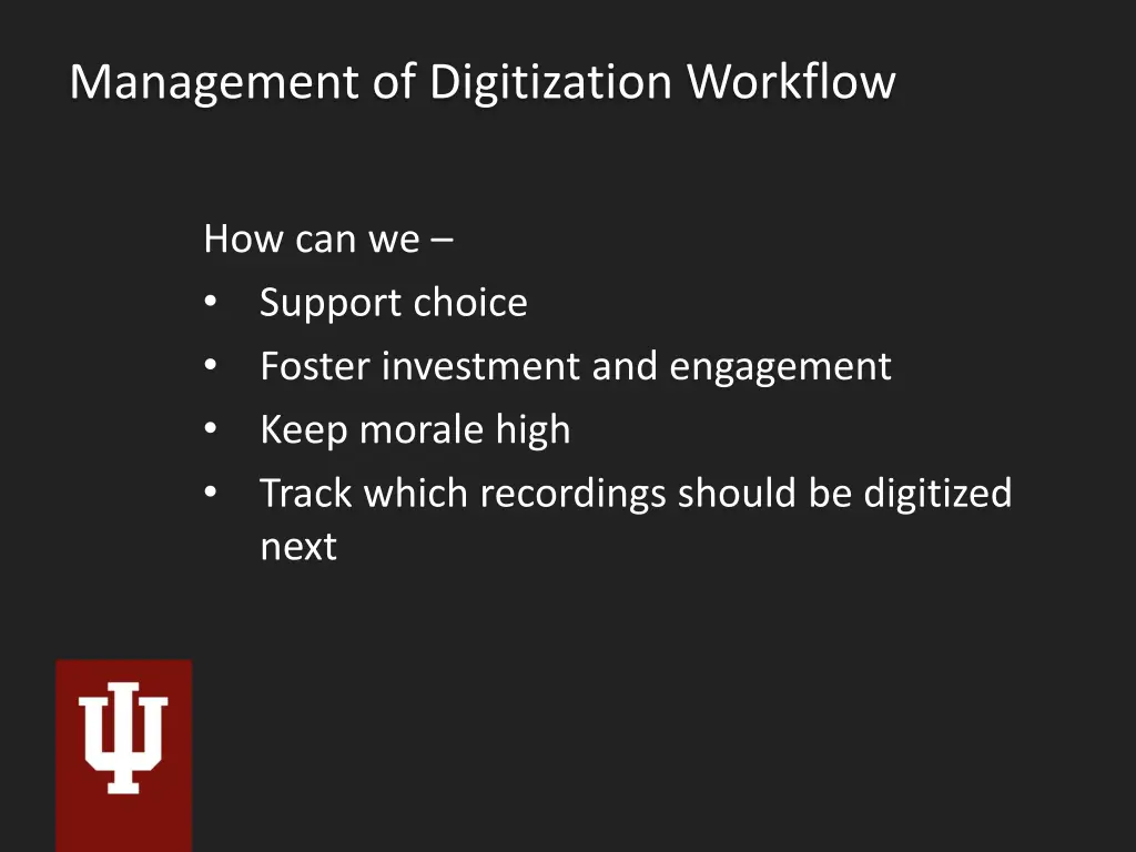 management of digitization workflow