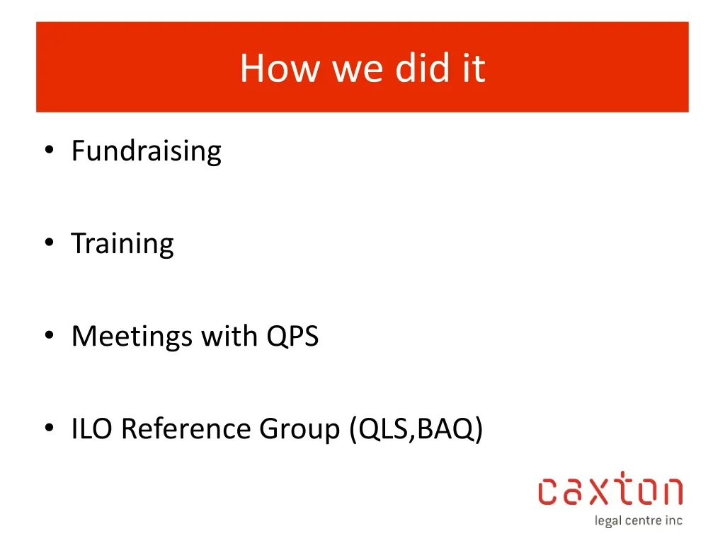 how we did it