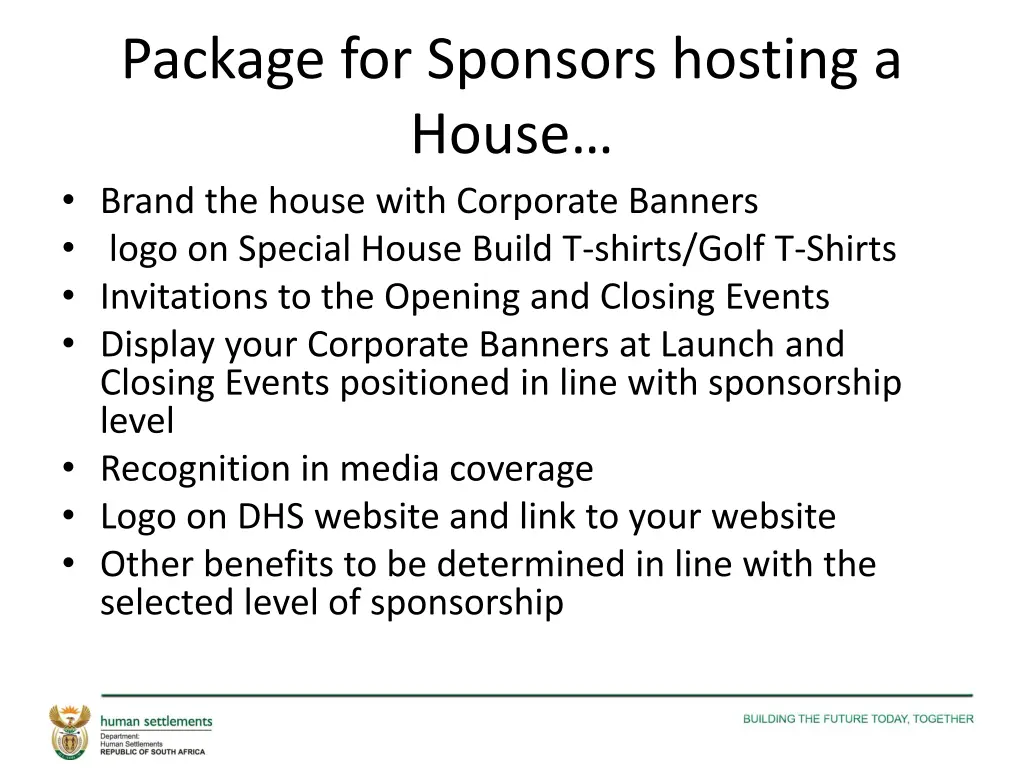 package for sponsors hosting a house brand