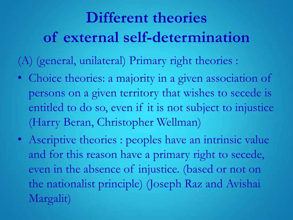 different theories of external self determination