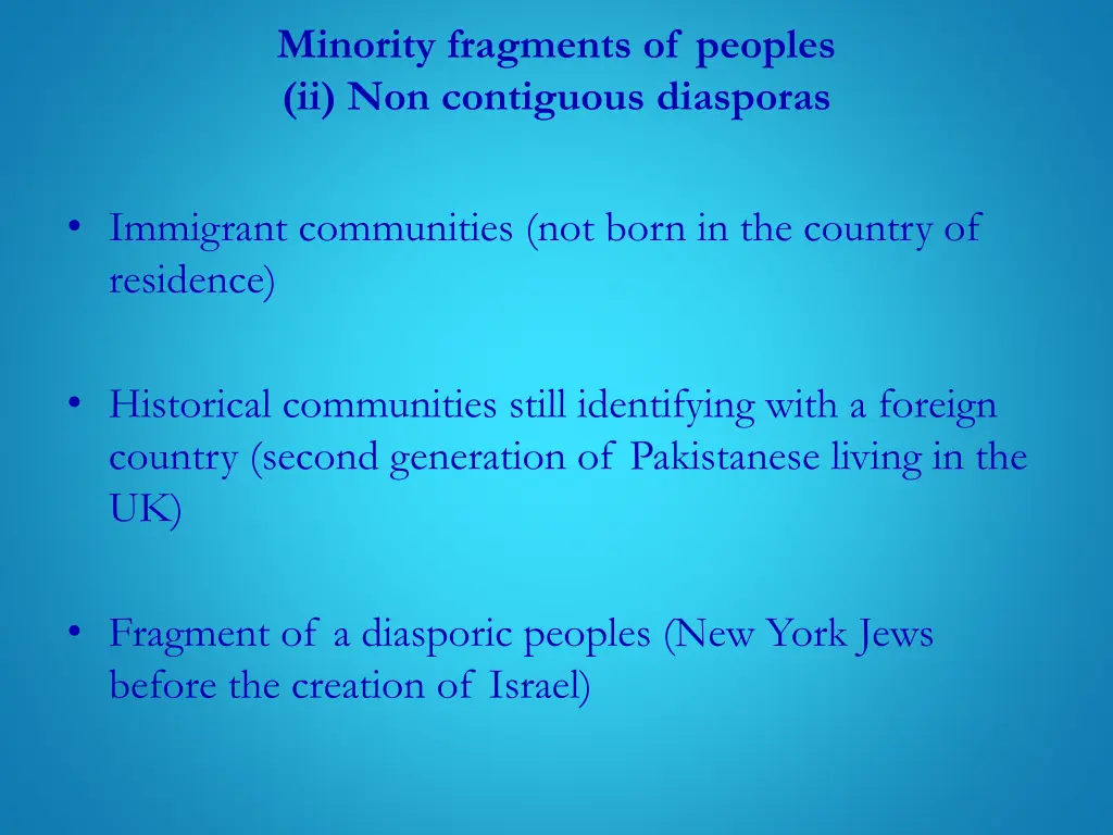 minority fragments of peoples ii non contiguous