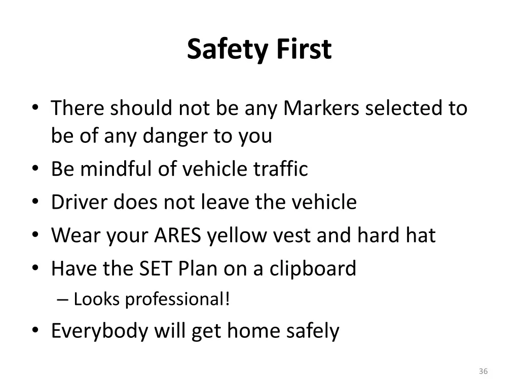 safety first