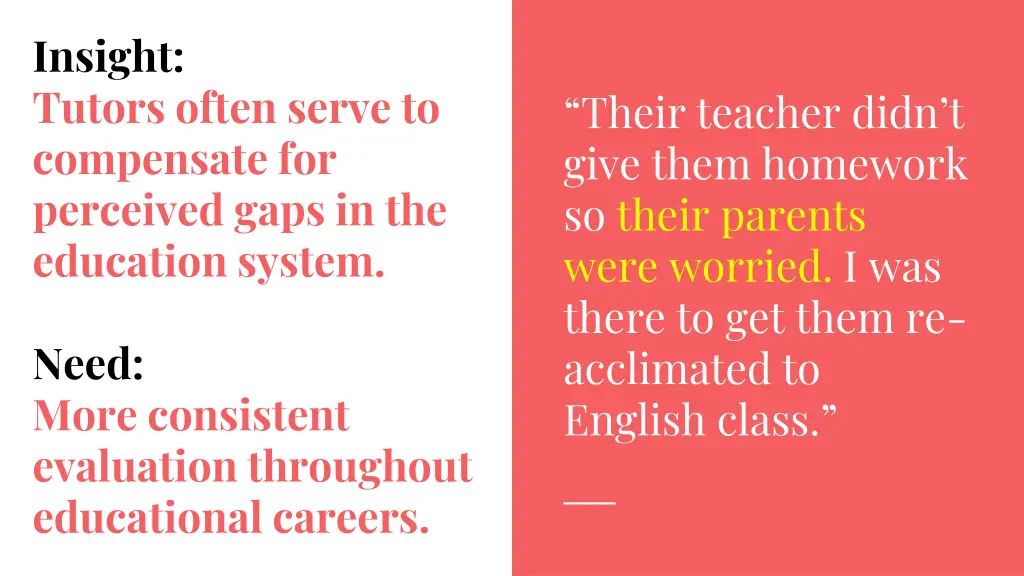 insight tutors often serve to compensate