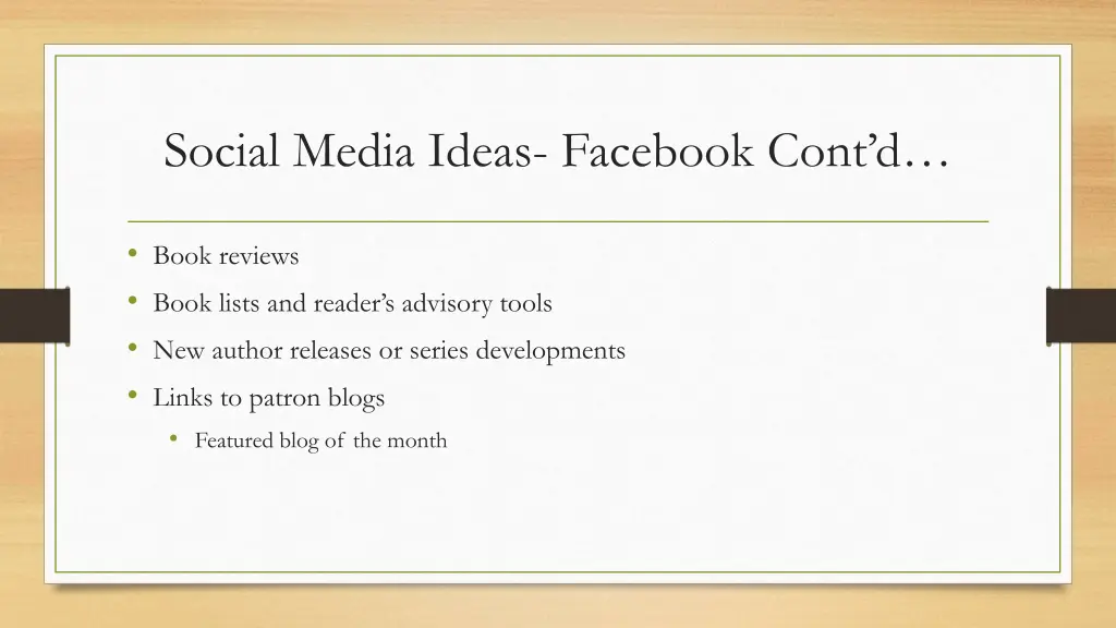 social media ideas facebook cont d