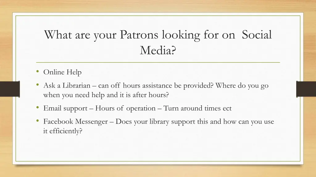 what are your patrons looking for on social media 1