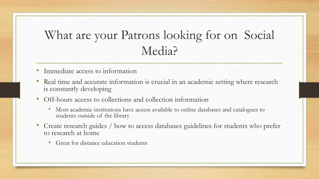 what are your patrons looking for on social media