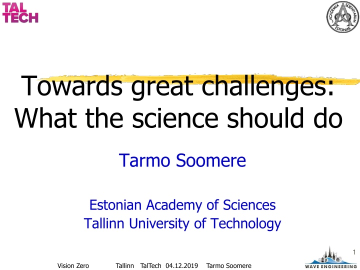 towards great challenges what the science should