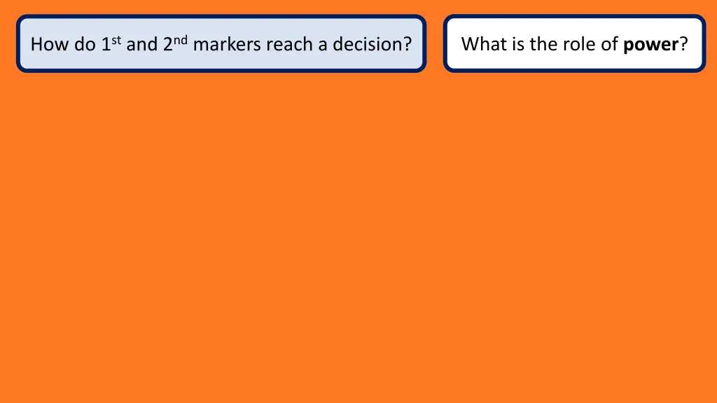 how do 1 st and 2 nd markers reach a decision 1